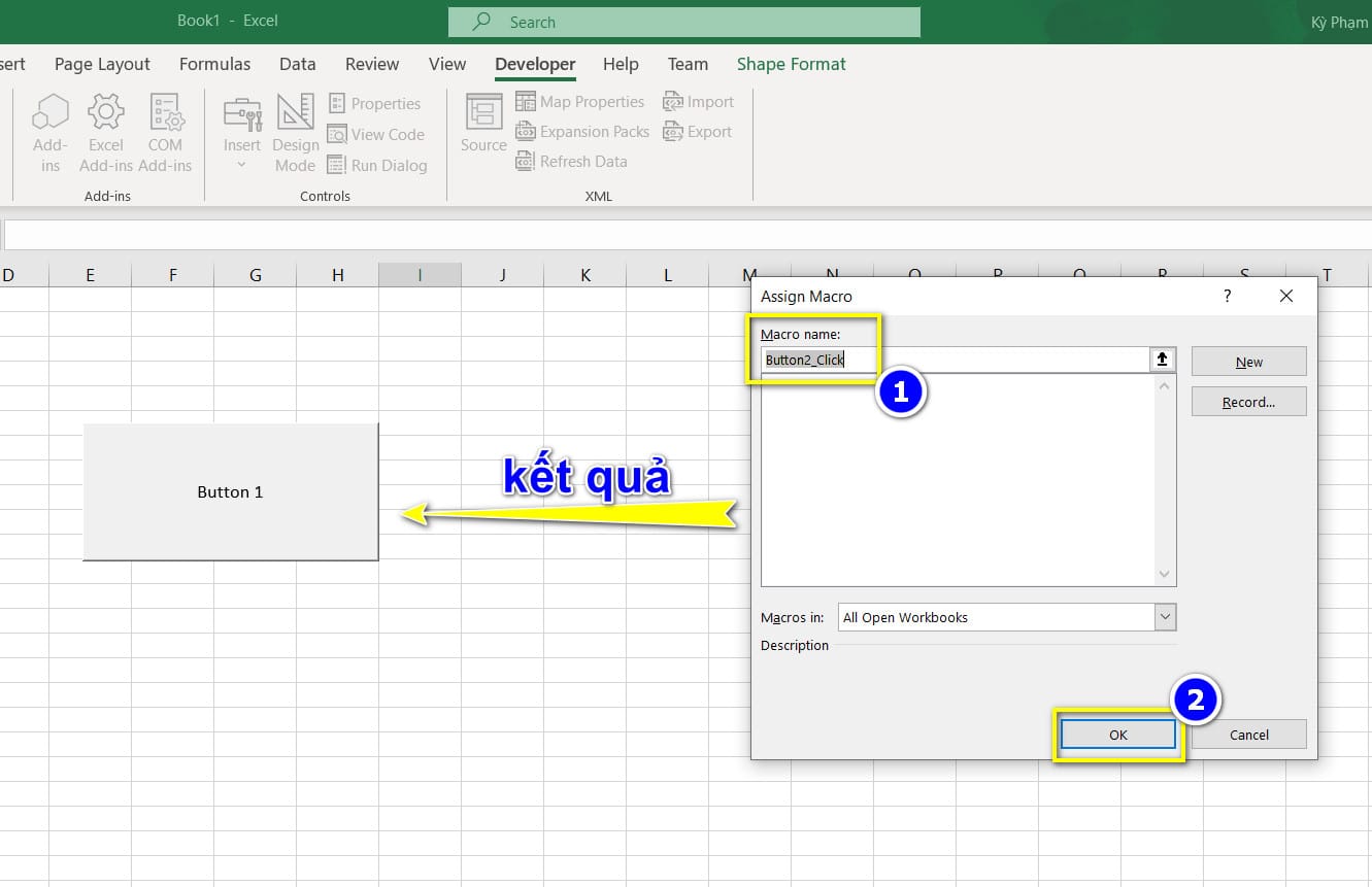 Hướng dẫn c&aacute;ch tạo Button trong Excel - 5